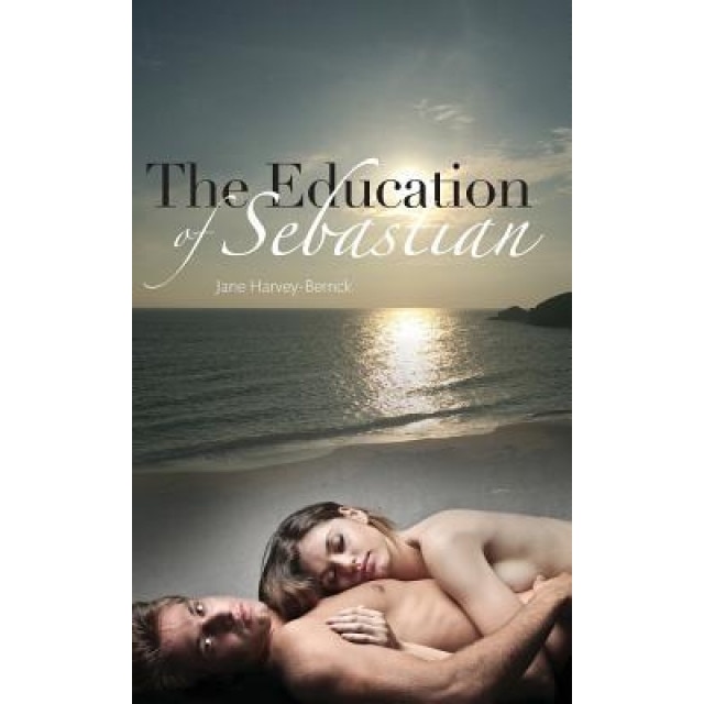 The Education of Sebastian, Jane Harvey-Berrick (Author)