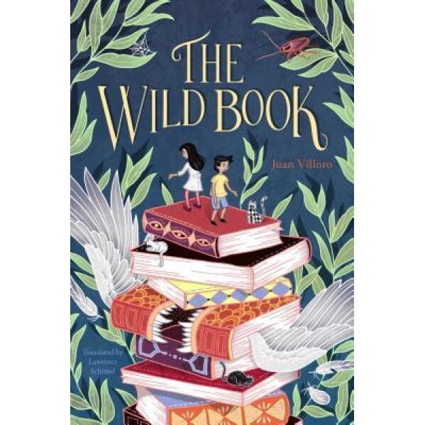 The Wild Book (Yonder), Juan Villoro (Author)