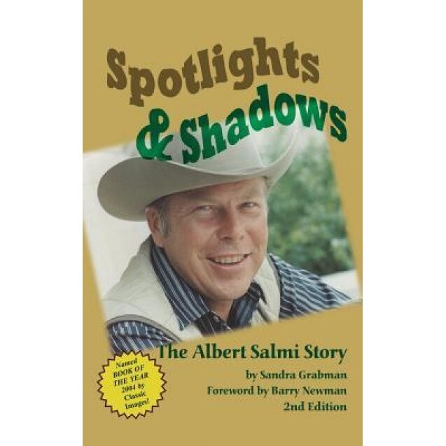 Spotlights & Shadows: The Albert Salmi Story (Hardback), Sandra Grabman (Author)