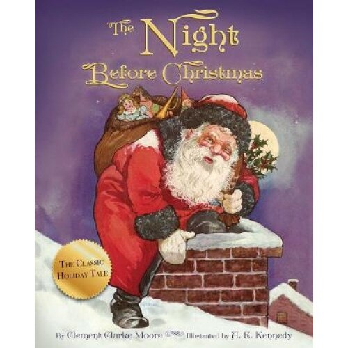 The Night Before Christmas, A. E. Kennedy (Author)