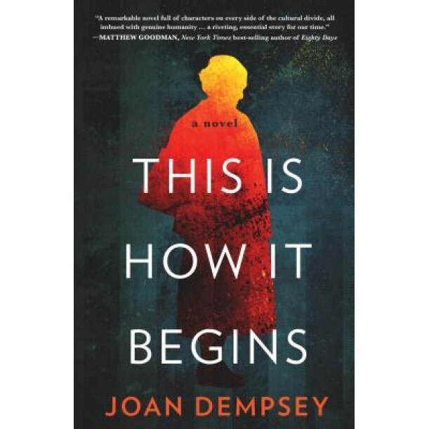 This Is How It Begins, Joan Dempsey (Author)