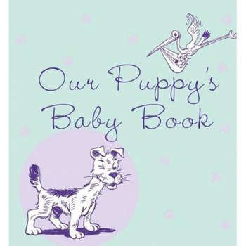 Our Puppy's Baby Book, Howell Book House (Author) Our Puppy's Baby Book, Howell Book House (Author)