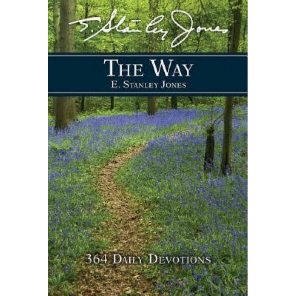 The Way, E. Stanley Jones (Author)