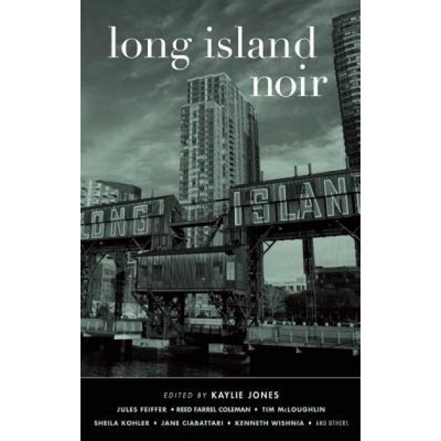 Long Island Noir, Kaylie Jones (Editor)