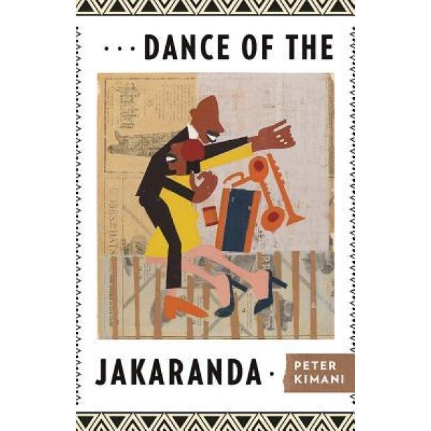 Dance of the Jakaranda, Peter Kimani (Author)
