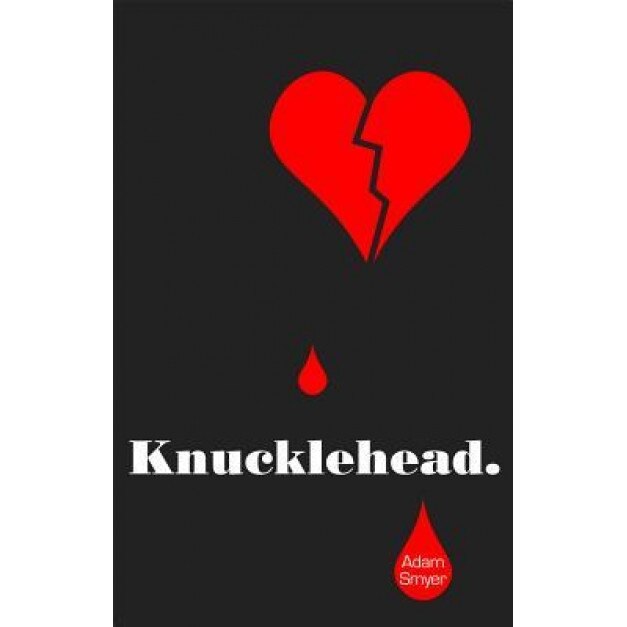 Knucklehead, Adam Smyer (Author)
