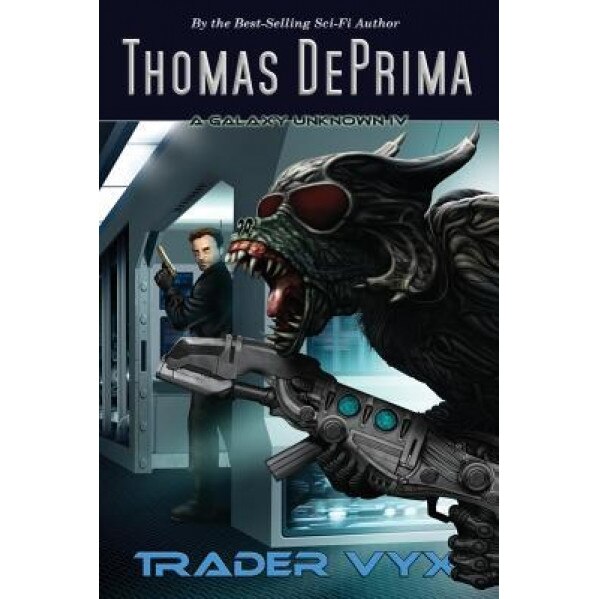 Trader Vyx: Agu Series - Book 4, Thomas J. Deprima (Author)