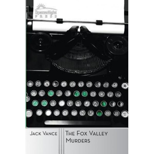 The Fox Valley Murders: A Joe Bain Mystery, Jack Vance (Author)