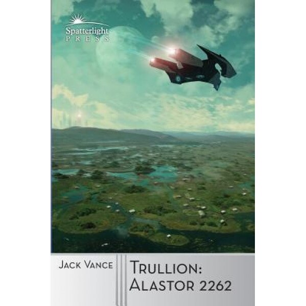 Trullion: Alastor 2262, Jack Vance (Author)