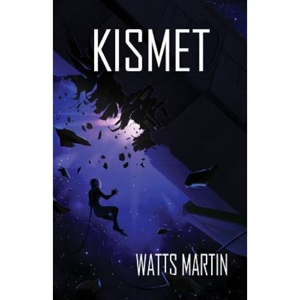 Kismet, Watts Martin (Author)