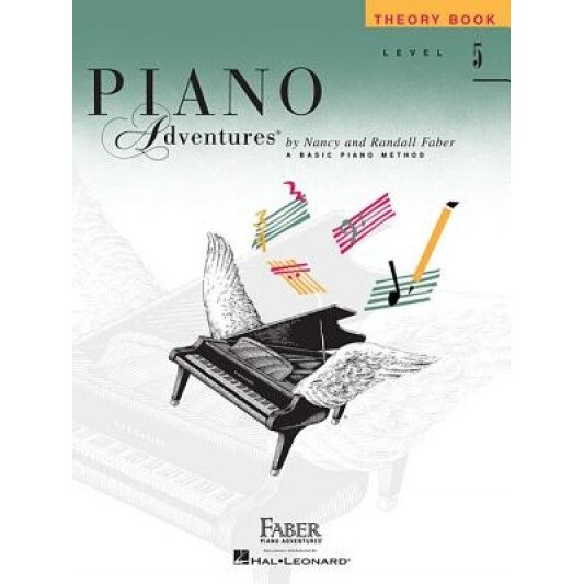 Piano Adventures, Level 5, Theory Book, Nancy Faber (Composer)