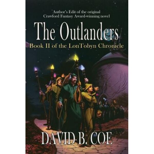 The Outlanders, David B. Coe (Author)