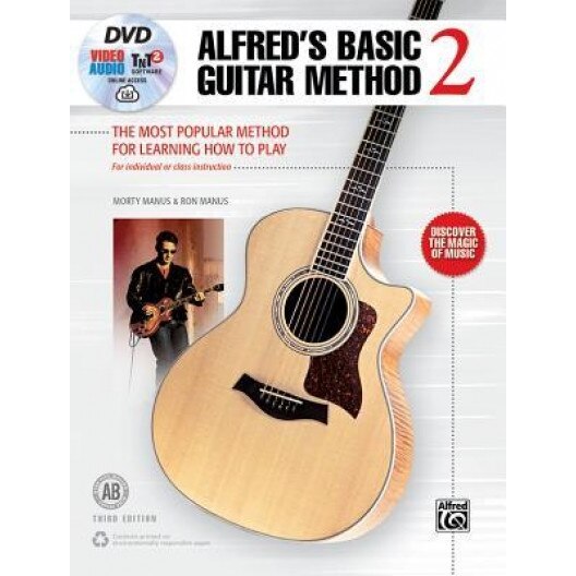 Alfred's Basic Guitar Method, Bk 2: The Most Popular Method for Learning How to Play, Book, DVD & Online Audio, Video & Software, Morty Manus (Author)