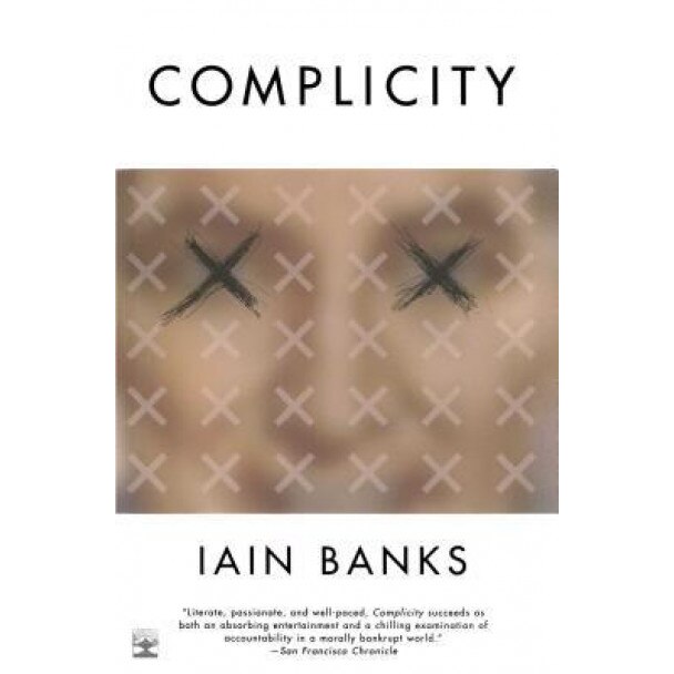 Complicity, Iain M. Banks (Author)