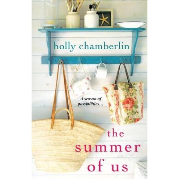 The Summer of Us, Holly Chamberlin (Author)