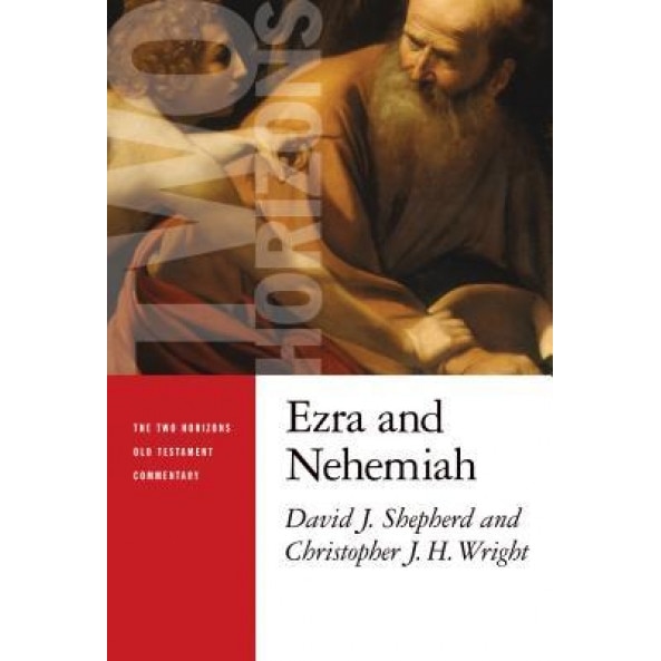 Ezra and Nehemiah, David J. Shepherd (Author)