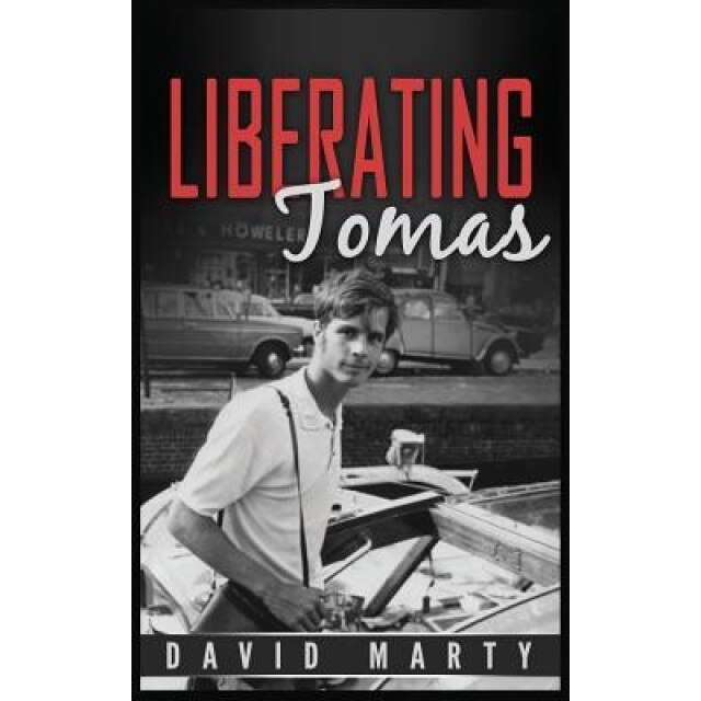 Liberating Tomas, David Alan Marty (Author)