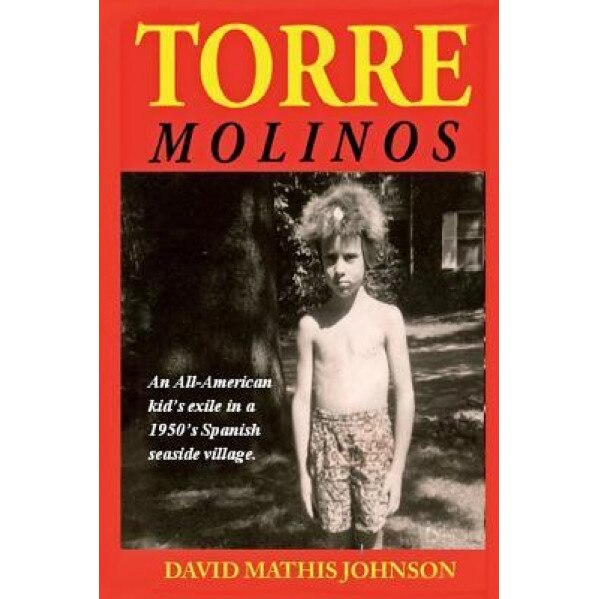 Torremolinos, David Mathis Johnson (Author)