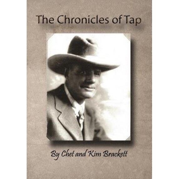 The Chronicles of Tap, Chet and Kim Brackett (Author)