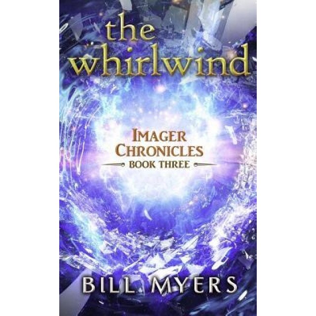 The Whirlwind, Bill Myers (Author)