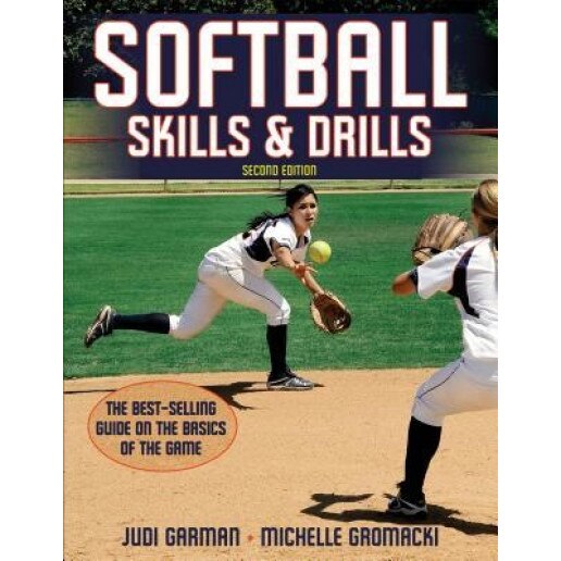 Softball Skills & Drills, Judi Garman (Author)