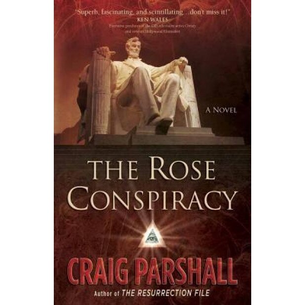 The Rose Conspiracy, Craig Parshall (Author)