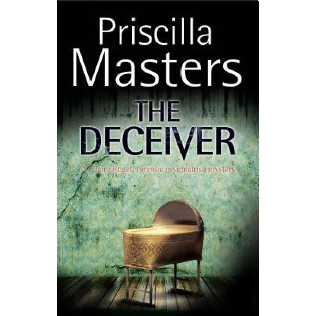 The Deceiver: A Forensic Mystery, Priscilla Masters (Author)