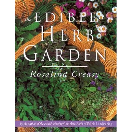 Edible Herb Garden, Rosalind Creasy (Author)