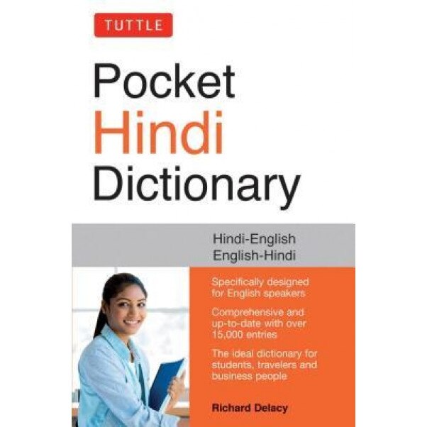Tuttle Pocket Hindi Dictionary: Hindi-English English-Hindi (Fully Romanized), Richard Delacy (Author)