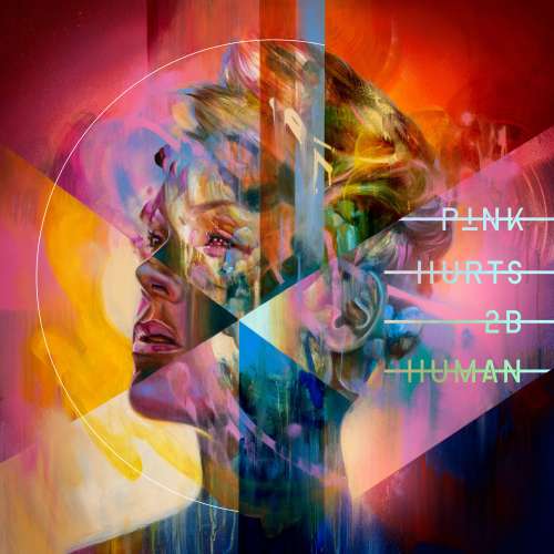 Pink - Hurts 2b Human -download- (2LP)