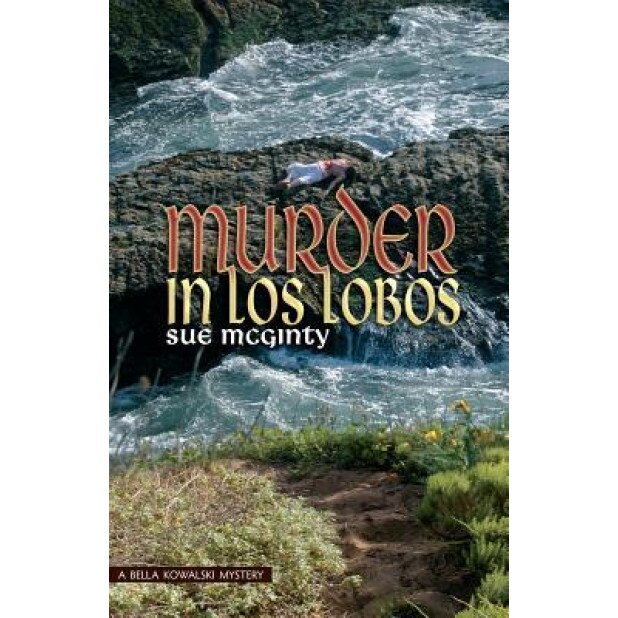 Murder in Los Lobos, Sue McGinty (Author)