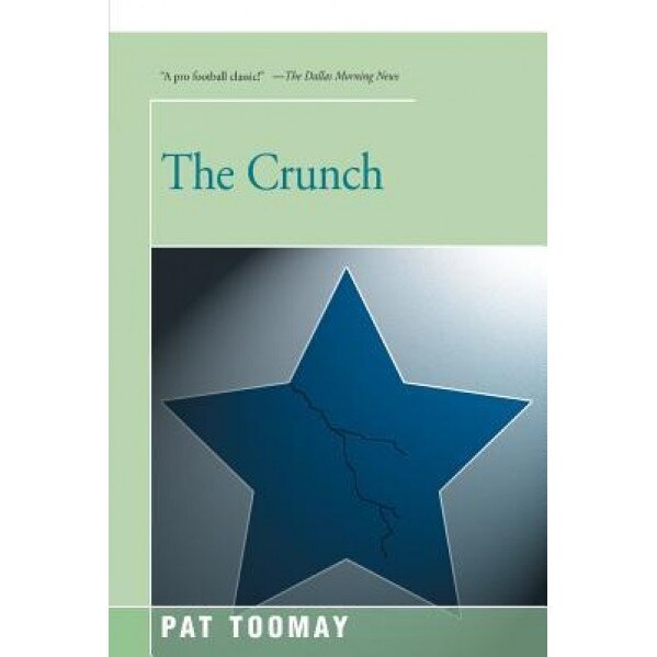 The Crunch, Pat Toomay (Author)