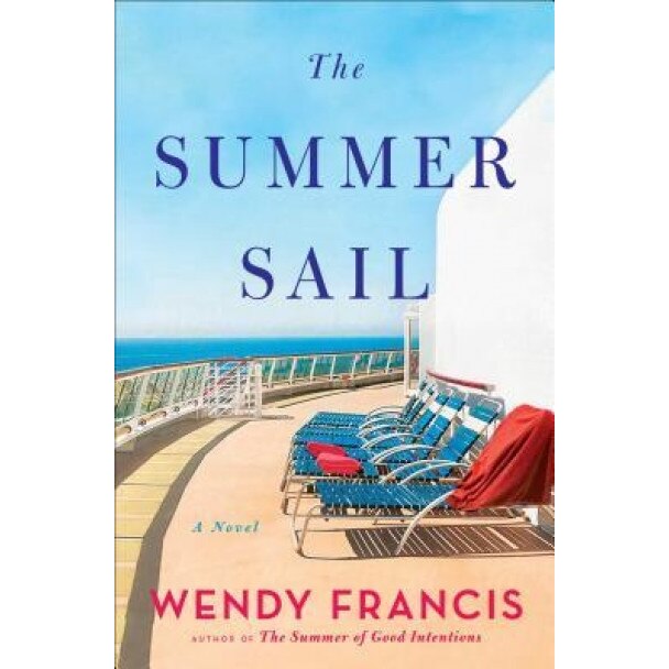 The Summer Sail, Wendy Francis (Author)