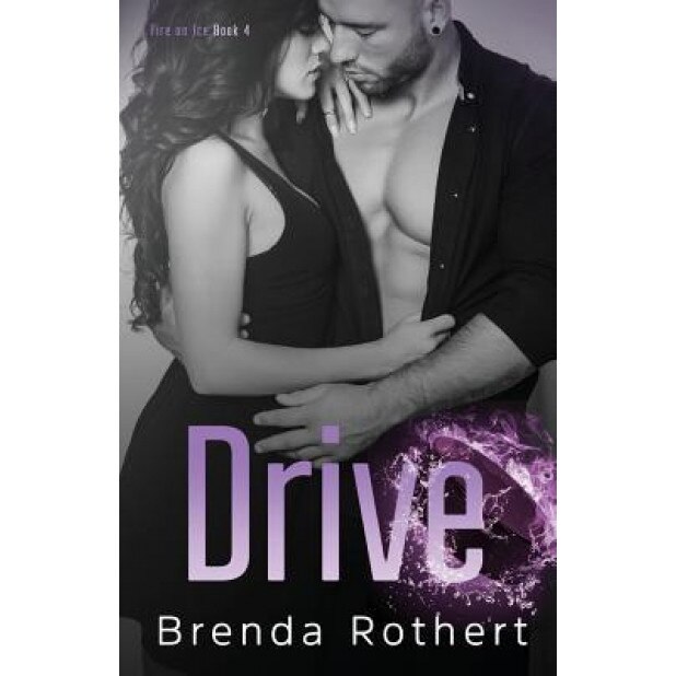 Drive, Brenda Rothert (Author)