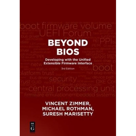 Beyond BIOS: Developing with the Unified Extensible Firmware Interface, Third Edition, Vincent Zimmer (Author)