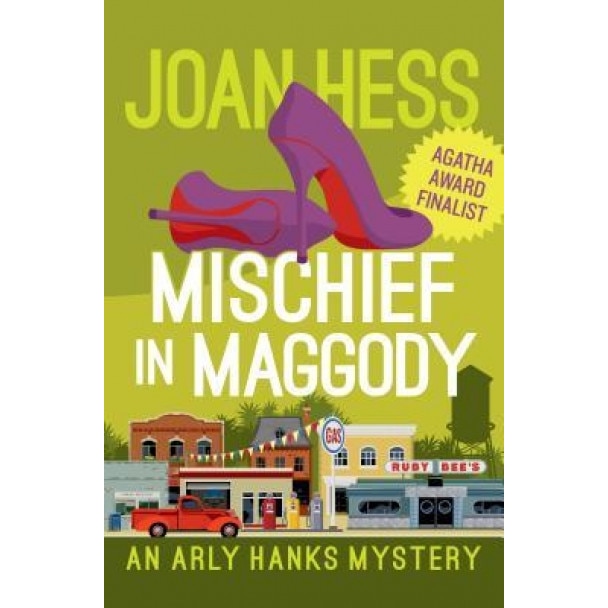 Mischief in Maggody, Joan Hess (Author)