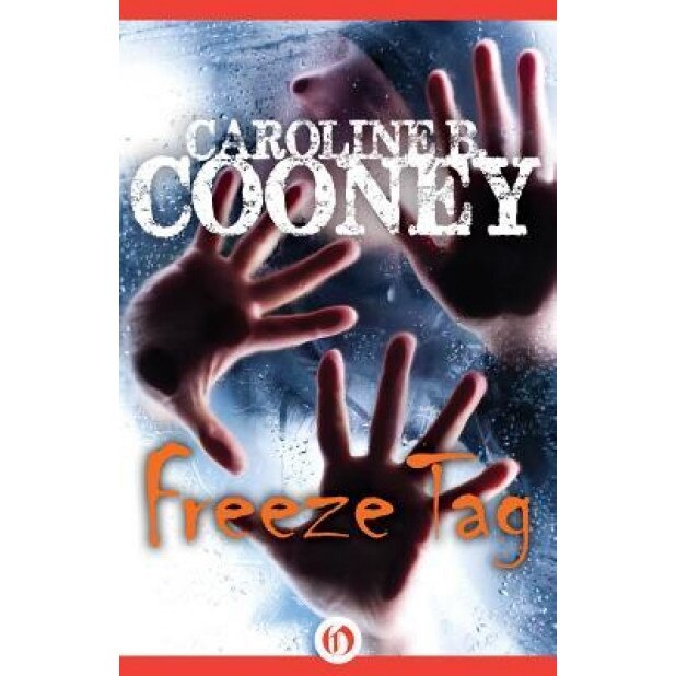 Freeze Tag, Caroline B. Cooney (Author)