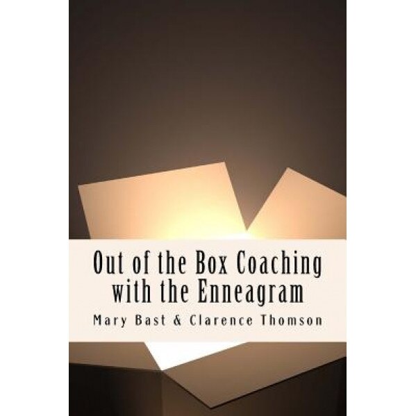 Out of the Box Coaching with the Enneagram, Mary Bast (Author)