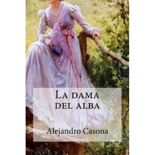 La Dama del Alba, Alejandro Casona (Author)