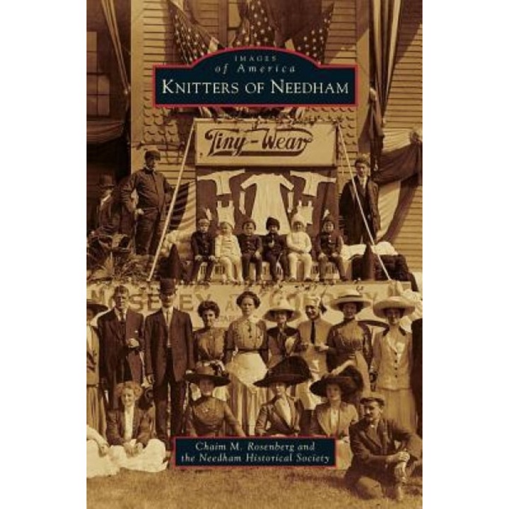 Knitters of Needham, Chaim M. Rosenberg (Author)