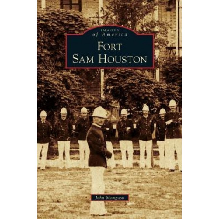 Fort Sam Houston, John Manguso (Author)