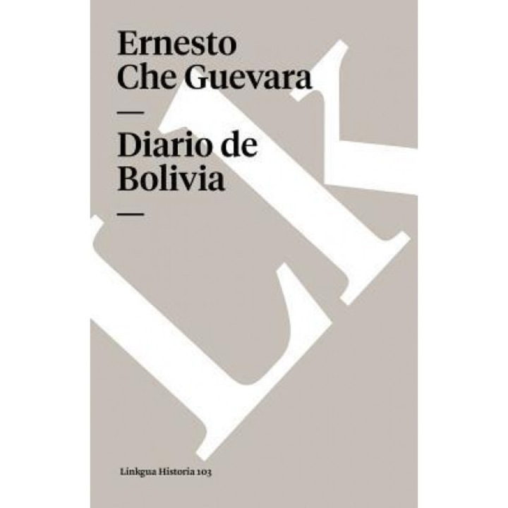 Diario de Bolivia, Ernesto Guevara (Author)