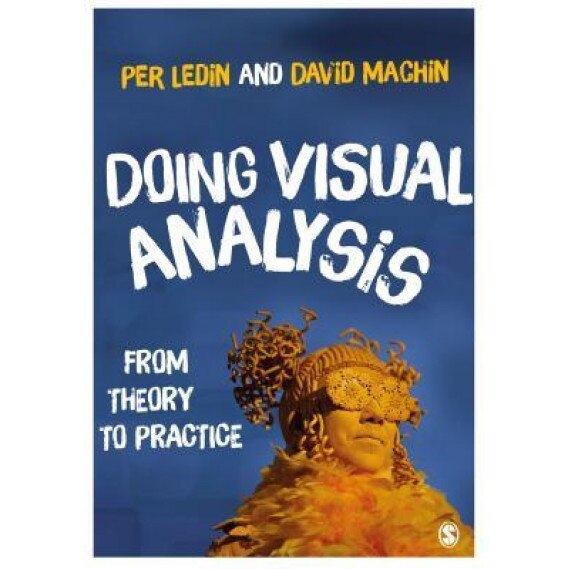 Doing Visual Analysis: From Theory to Practice, Per Ledin (Author)