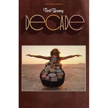 Neil Young: Decade, Hal Leonard Publishing Corporation (Manufactured by) Neil Young: Decade, Hal Leonard Publishing Corporation (Manufactured by)