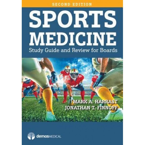 Sports Medicine, Second Edition: Study Guide and Review for Boards, Mark A., MD Harrast (Editor)