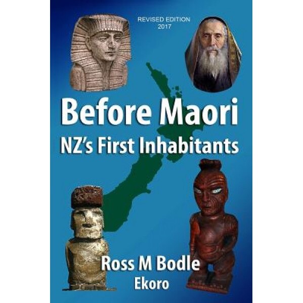 Before Maori - Nz's First Inhabitants, Ross M. Bodle (Author)
