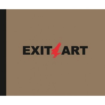 Exit Art: Unfinished Memories: 30 Years of Exit Art, Susan Harris (Editor) Exit Art: Unfinished Memories: 30 Years of Exit Art, Susan Harris (Editor)