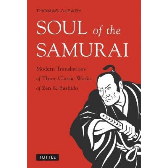 Soul of the Samurai, Thomas Cleary (Author)