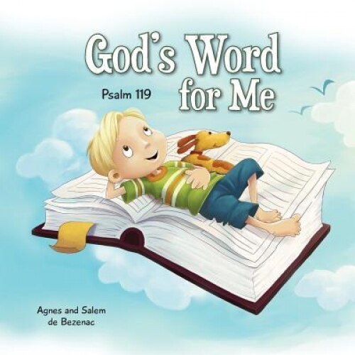 God's Word for Me: Psalm 119, Agnes De Bezenac (Author)