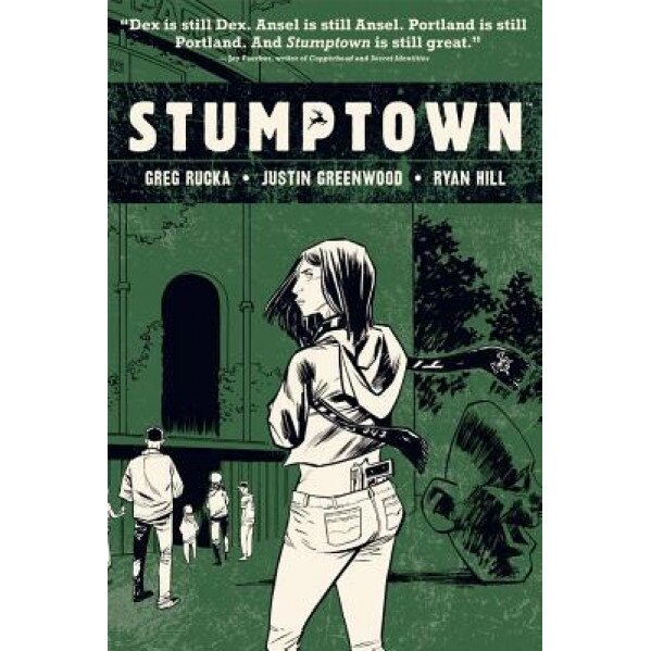 Stumptown Volume 3, Greg Rucka (Author)